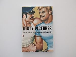 Immagine del venditore per Dirty Pictures: Tom of Finland, Masculinity and Homosexuality venduto da Libros Fabulosos, etc.