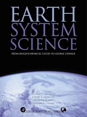 Imagen del vendedor de Earth System Science: From Biogeochemical Cycles to Global Changes Volume 72 a la venta por moluna