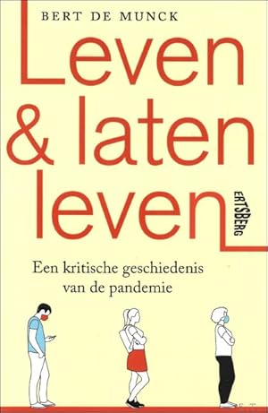 Immagine del venditore per Leven en laten leven - Een kritische geschiedenis van de pandemie venduto da BOOKSELLER  -  ERIK TONEN  BOOKS