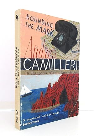 Image du vendeur pour Rounding the Mark (Inspector Montalbano mysteries) mis en vente par The Parnassus BookShop