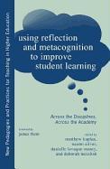 Imagen del vendedor de Using Reflection and Metacognition to Improve Student Learning: Across the Disciplines, Across the Academy a la venta por moluna