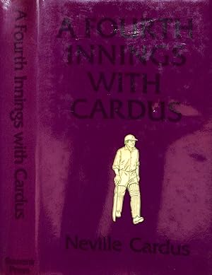 A Fourth Innings With Cardus