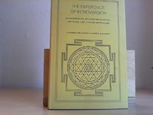 he Experience of Introversion: An Integration of Phenomenological, Empirical, and Jungian Approac...
