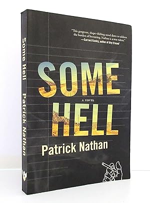 Some Hell: A Novel