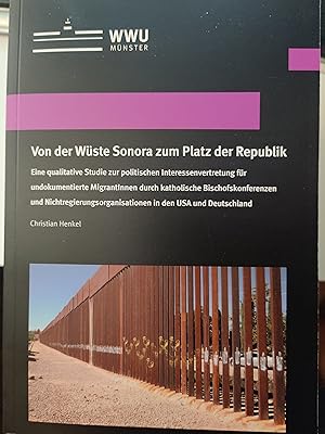 Bild des Verkufers fr Von der Wste Sonora zum Platz der Republik zum Verkauf von Koinonia-Oriens Bookseller