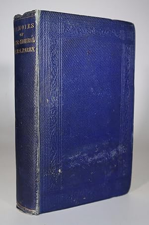 Image du vendeur pour MEMOIRS OF REAR-ADMIRAL SIR W. EDWARD PARRY, Kt F.R.S. etc. LATE Lieutenant-Governor of Greenwich Hospital By his son THE REV. EDWARD PARRY, M.A. [Fourth Edition   Cloth Binding] mis en vente par Louis88Books (Members of the PBFA)