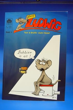 Bild des Verkufers fr Ratte Ludwig Band 1. - Babbier is all ! zum Verkauf von Buch- und Kunsthandlung Wilms Am Markt Wilms e.K.