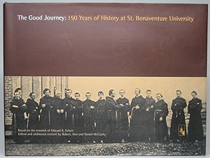 The Good Journey: 150 Years of History at St. Bonaventure University