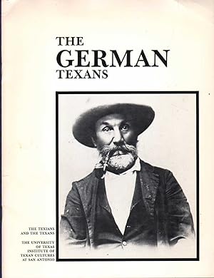 Bild des Verkufers fr THE GERMAN TEXANS Texians and Texans zum Verkauf von The Avocado Pit