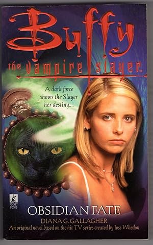 Seller image for OBSIDIAN FATE - Buffy the Vampire Slayer for sale by Mirror Image Book