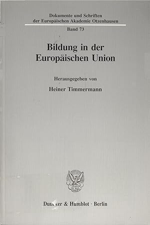 Immagine del venditore per Bildung in der Europischen Union. venduto da avelibro OHG