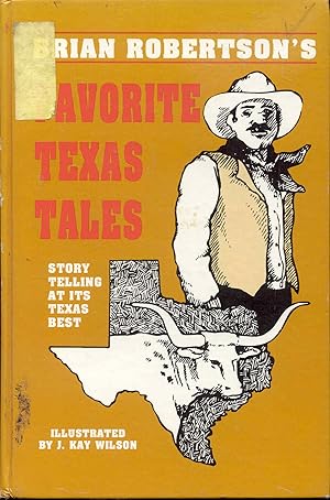 Brian Robertson's Favorite Texas Tales