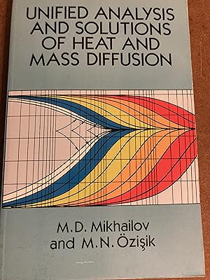 Immagine del venditore per Unified Analysis and Solutions of Heat and Mass Diffusion venduto da Parabolic Books