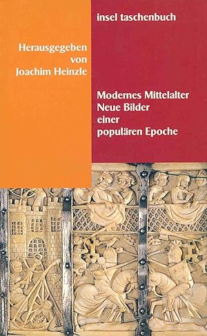 Bild des Verkufers fr Modernes Mittelalter. Neue Bilder einer populren Epoche. zum Verkauf von Antiquariat Bernhardt