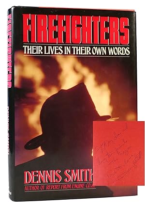 Imagen del vendedor de FIREFIGHTERS SIGNED Their Lives in Their Own Words a la venta por Rare Book Cellar