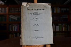 Bild des Verkufers fr Das sthetische Gefhl. Eine Erklrung der Schnheit und Zergliederung ihres Erfassens auf psychologischer Grundlage. 1. und 2. Buch. zum Verkauf von Gppinger Antiquariat