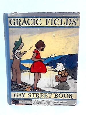 Seller image for Gracie Field's Gay Street Book for Boys and Girls for sale by World of Rare Books