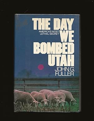 The Day We Bombed Utah (Signed)