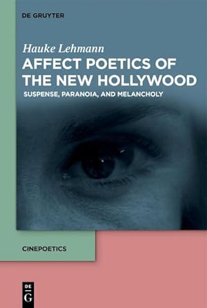 Seller image for Affect Poetics of the New Hollywood for sale by BuchWeltWeit Ludwig Meier e.K.