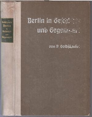 Bild des Verkufers fr Berlin in Geschichte und Gegenwart. zum Verkauf von Antiquariat Carl Wegner