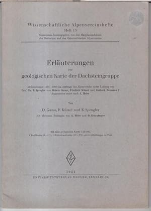 Imagen del vendedor de OHNE die Karte ! Erluterungen zur geologischen Karte der Dachsteingruppe. Aufgenommen 1936 - 1940 . a la venta por Antiquariat Carl Wegner