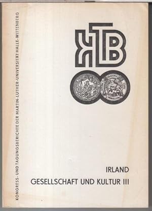 Bild des Verkufers fr Irland. Gesellschaft und Kultur III. ( = Wissenschaftliche Beitrge 1982 / 8, F 35 ). - Aus dem Inhalt: Anthony Coughlan - Economic and social change in contemporary Ireland / Holger Stegat: The decline of the Irish bardic literature in the 16th and 17th centuries / Thomas Letscher: The Irish point of view in Swift' s 'Gulliver's Travels' / Reinhard Ulbrich: Die Entwicklung einer irischsprachigen Nationalliteratur im 19. Jahrhundert / Inge Kircheisen: Die britische Labour Party und der Irische Unabhngigkeitskampf 1919 - 1921. zum Verkauf von Antiquariat Carl Wegner