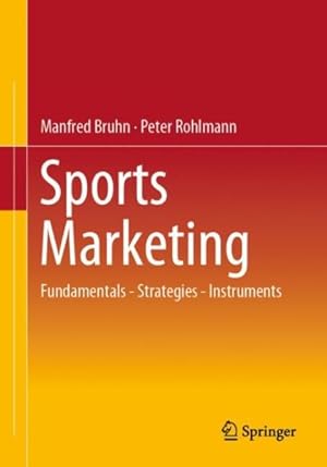 Seller image for Sportmarketing : Fundamentals - Strategies - Instruments for sale by GreatBookPrices
