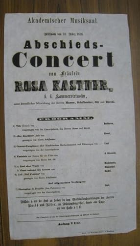 Programmzettel: Mittwoch den 31. März 1858 - Abschieds-Concert von Fräulein Rosa Kastner, k. k. K...