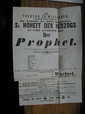 Besetzungszettel zu: Der Prophet. Sonntag den 25. Juli 1858 im Theater zu Wiesbaden, Vorstellung ...