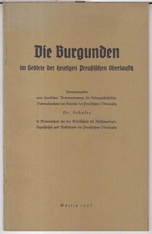Die Burgunden im Gebiete der heutigen Preußischen Oberlausitz. - Aus: Jahreshefte der Gesellschaf...