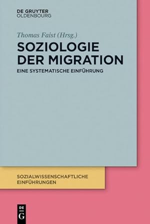 Image du vendeur pour Soziologie der Migration mis en vente par Rheinberg-Buch Andreas Meier eK