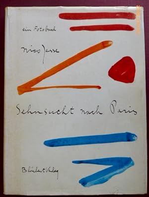 Sehnsucht nach Paris. Text von Ute Vallance. (first edition).