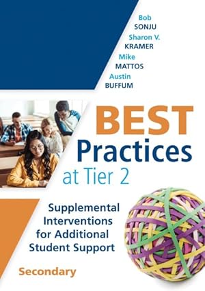 Image du vendeur pour Best Practices at Tier 2 : Supplemental Interventions for Additional Student Support, Secondary mis en vente par GreatBookPrices