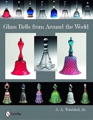 Seller image for Glass Bells from Around The World (Hardcover) for sale by Grand Eagle Retail