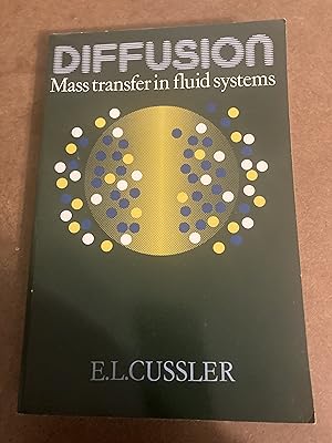 Imagen del vendedor de Diffusion: Mass Transfer in Fluid Systems a la venta por Parabolic Books