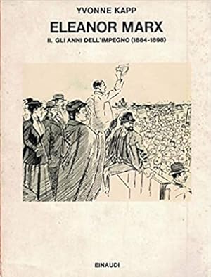 Bild des Verkufers fr Eleanor Marx. Vol.II:gli anni dell'impegno. zum Verkauf von FIRENZELIBRI SRL