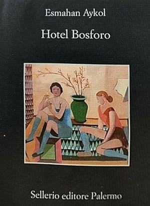 Immagine del venditore per Hotel Bosforo. venduto da FIRENZELIBRI SRL