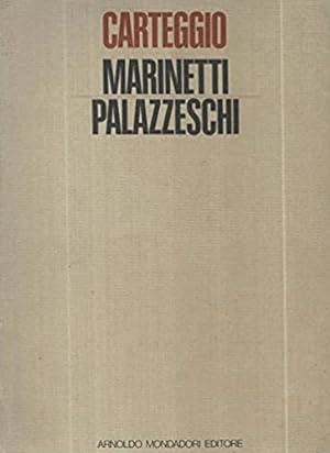 Seller image for Carteggio Marinetti Palazzeschi. for sale by FIRENZELIBRI SRL