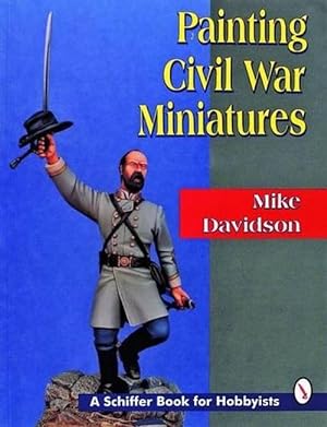 Seller image for Painting Civil War Miniatures (Paperback) for sale by AussieBookSeller