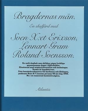 Bild des Verkufers fr En skidfrd med Sven X:et Eriksson, Lennart Gram och Roland Svensson. Faksimilutgva i 999 exemplar. I kassett. Illustrerad av frfattarna. zum Verkauf von FIRENZELIBRI SRL