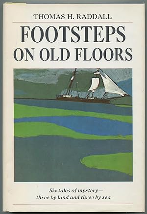 Bild des Verkufers fr Footsteps on Old Floors: True Tales of Mystery zum Verkauf von Between the Covers-Rare Books, Inc. ABAA
