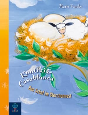 Bild des Verkufers fr Kontiki & Casablanca: Das Schaf im Storchennnest zum Verkauf von Gerald Wollermann