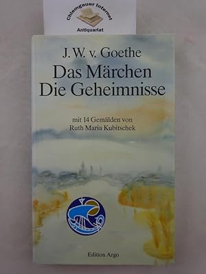 Das Märchen. Die Geheimnisse. Mit einer Interpretation des "Märchens" von Konrad Dietzfelbinger u...