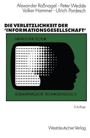 Immagine del venditore per Die Verletzlichkeit der Informationsgesellschaft venduto da Berliner Bchertisch eG