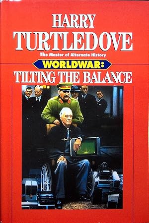 Seller image for Tilting the Balance, Volume 2 (Worldwar) for sale by Adventures Underground