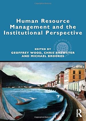 Seller image for Human Resource Management and the Institutional Perspective (Global HRM) for sale by WeBuyBooks