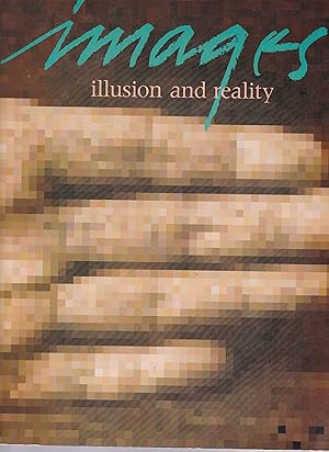 Seller image for IMAGES. ILLUSION AND REALITY for sale by BOOK NOW