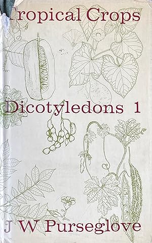 Tropical crops: Dicotyledons (2 v.)