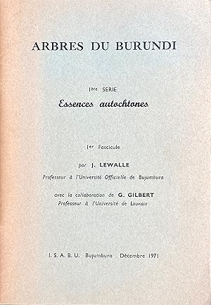 Arbres du Burundi, 1iere serie, 1er fascicule: essences autochtones