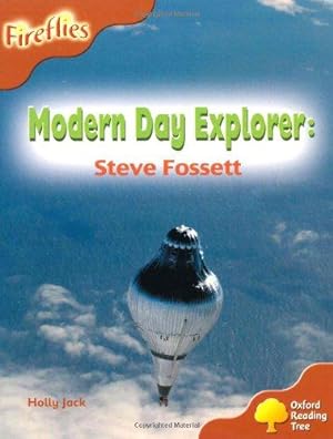 Bild des Verkufers fr Oxford Reading Tree: Level 8: Fireflies: Modern Day Explorer: Steve Fossett zum Verkauf von WeBuyBooks